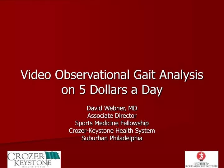 video observational gait analysis on 5 dollars a day