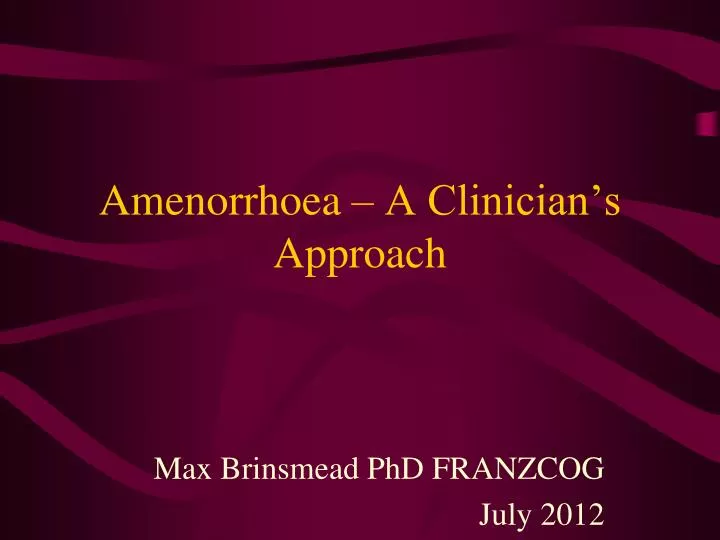 amenorrhoea a clinician s approach