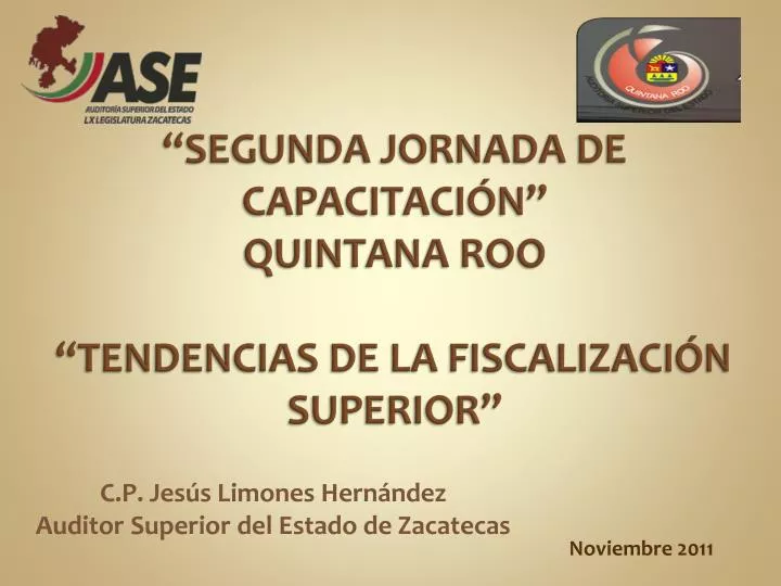 segunda jornada de capacitaci n quintana roo tendencias de la fiscalizaci n superior