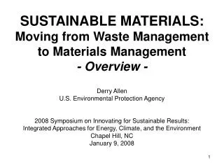 SUSTAINABLE MATERIALS: Moving from Waste Management to Materials Management - Overview -