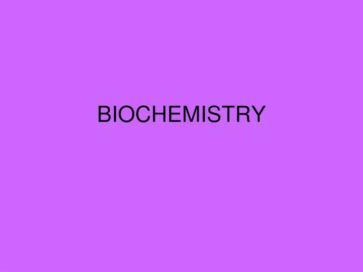 biochemistry