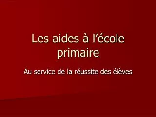 les aides l cole primaire