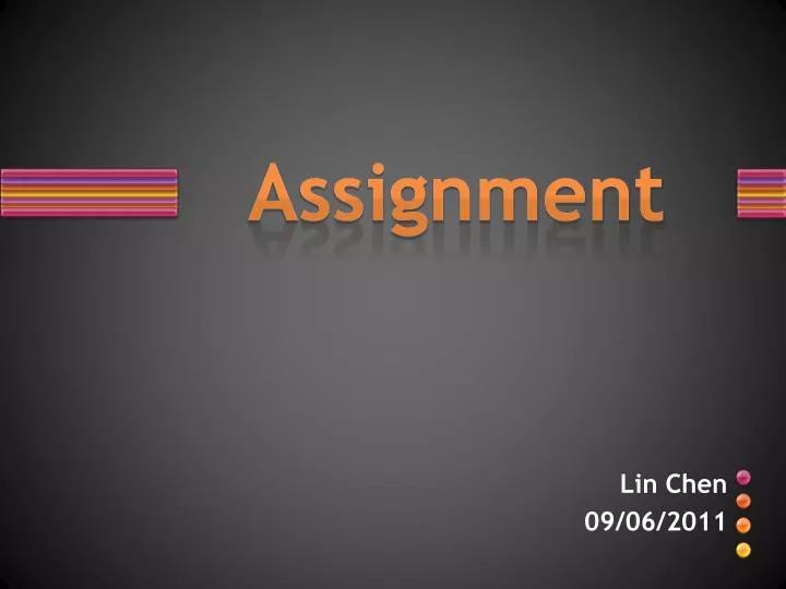 assignment