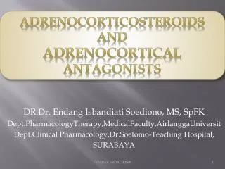 Adrenocorticosteroids And Adrenocortical antagonists