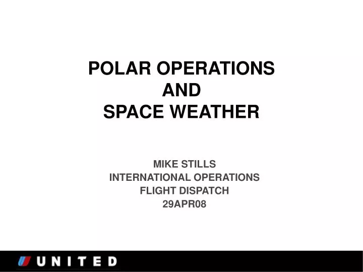 polar operations and space weather