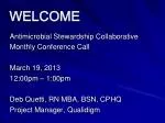 Collaborative Antimicrobial Stewardship Conference Call – March 19, 2013 - slide 1