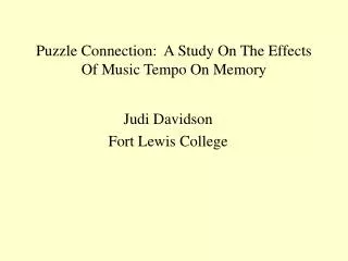 Puzzle Connection: A Study On The Effects Of Music Tempo On Memory