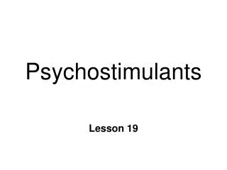 Psychostimulants