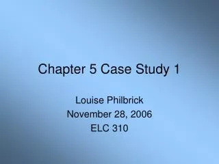 Chapter 5 Case Study 1
