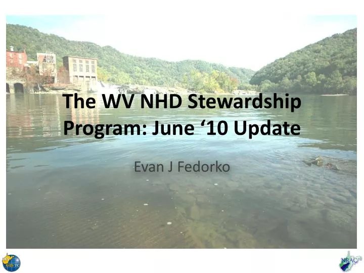 the wv nhd stewardship program june 10 update