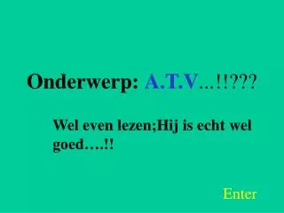 onderwerp a t v