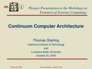 Continuum Computer Architecture