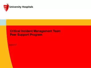 Critical Incident Management Team Peer Support Program