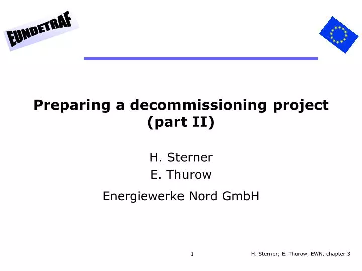 preparing a decommissioning project part ii