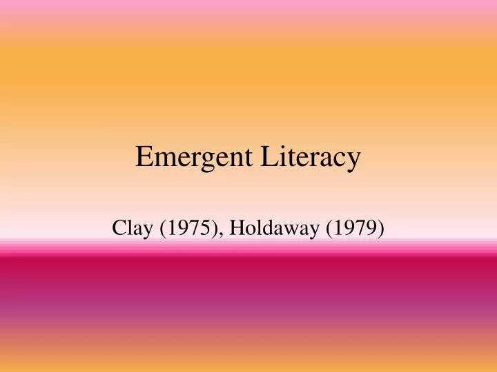 emergent literacy
