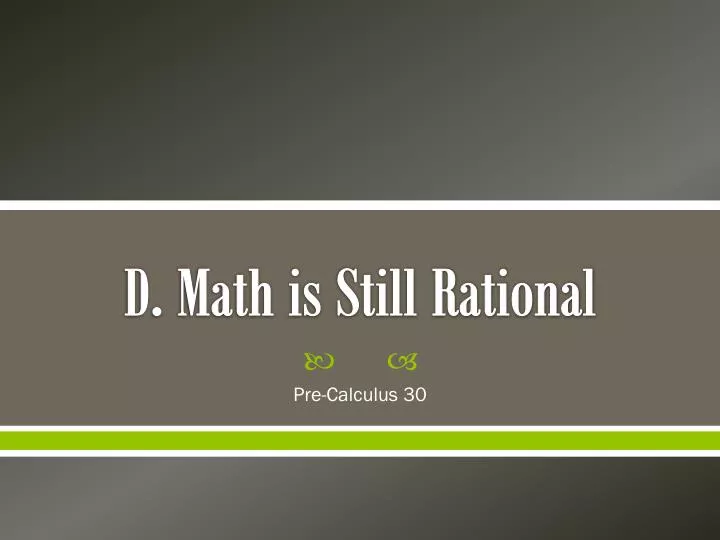 d math is still rational