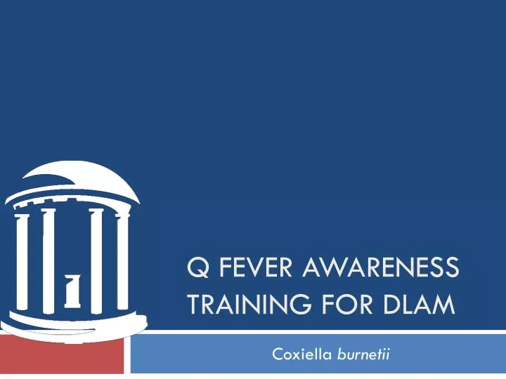 q fever awareness training for dlam