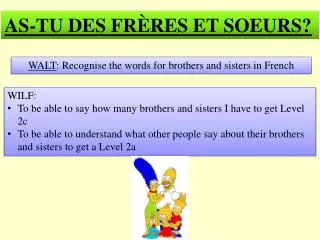 WALT : Recognise the words for brothers and sisters in French