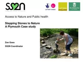 Access to Nature and Public health Stepping Stones to Nature A Plymouth Case study