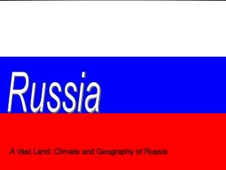 Russia