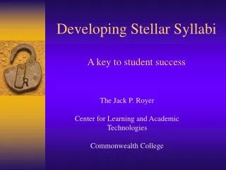 Developing Stellar Syllabi A key to student success