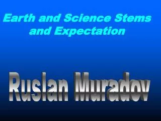 Earth and Science Stems and Expectation