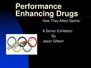 Performance Enhancing Drugs