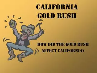 california gold rush