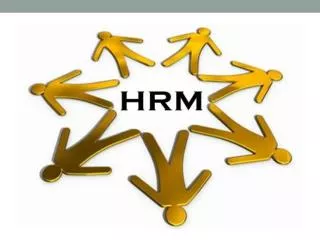 What is Human Resource 	Management??