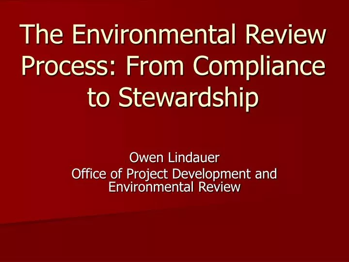 the environmental review process from compliance to stewardship