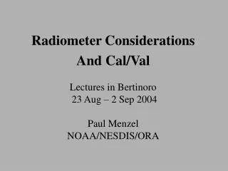 Radiometer Considerations