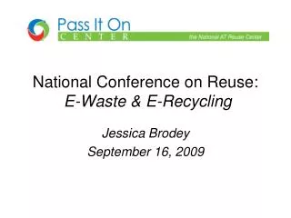 National Conference on Reuse: E-Waste &amp; E-Recycling