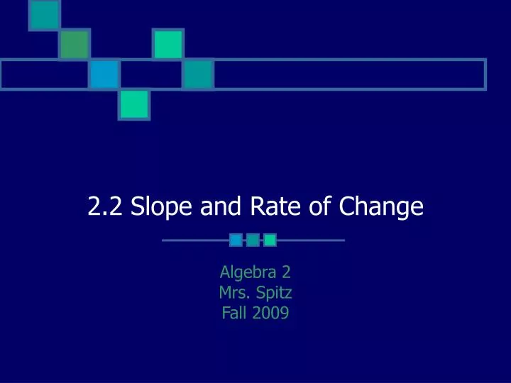 2 2 slope and rate of change