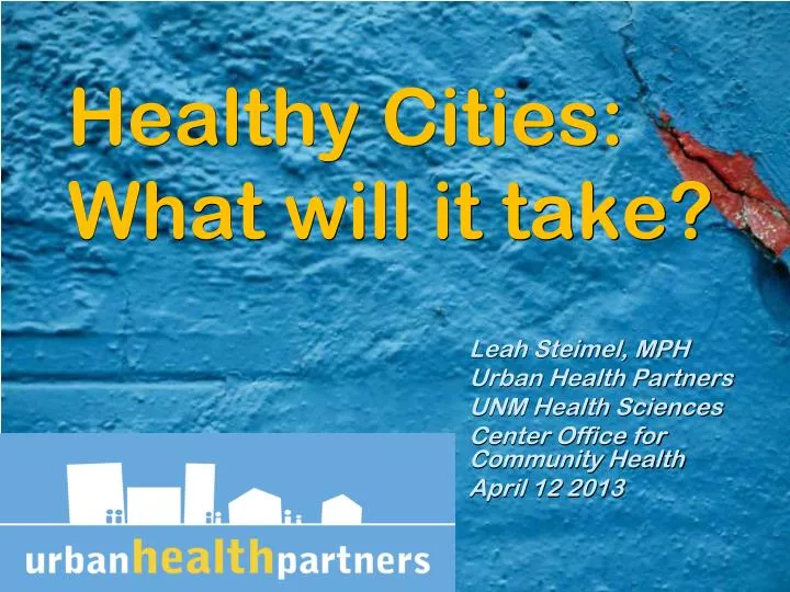 healthy cities what will it take