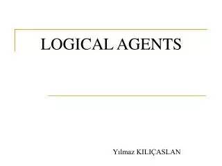 LOGICAL AGENTS