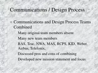 Communications / Design Process