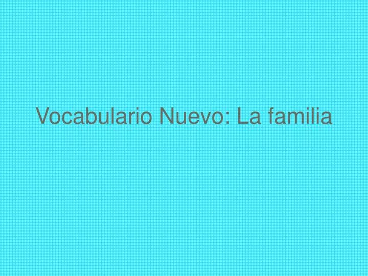 vocabulario nuevo la familia