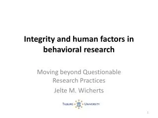 Integrity and human factors in behavioral research