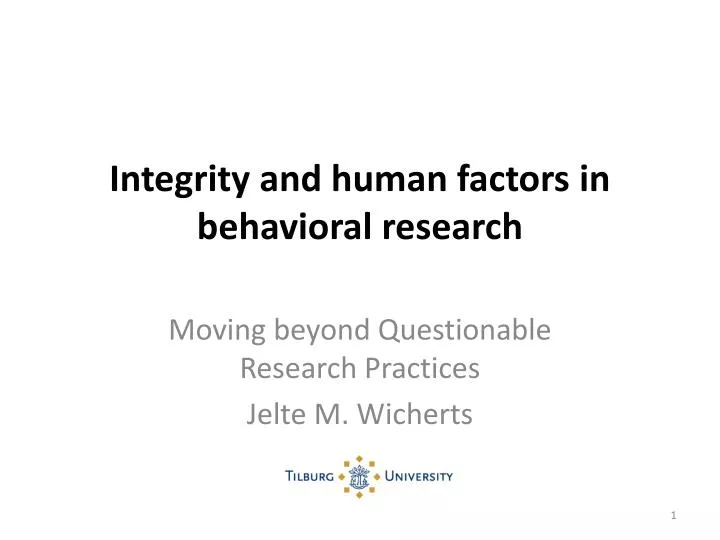 integrity and human factors in behavioral research