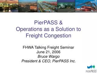 pierpass operations as a solution to freight congestion