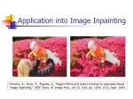 Application into Image Inpainting - slide 1