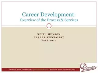 Career Development: Overview of the Process &amp; Services
