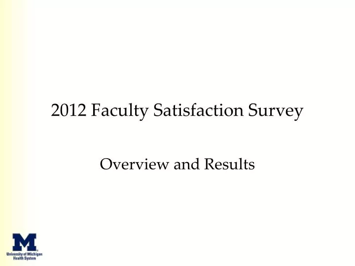 2012 faculty satisfaction survey