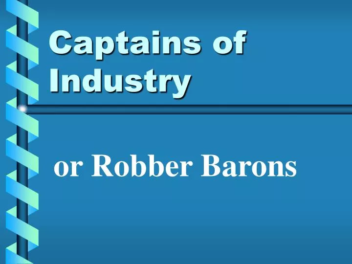 captains of industry