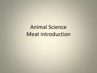 Animal Science Meat introduction