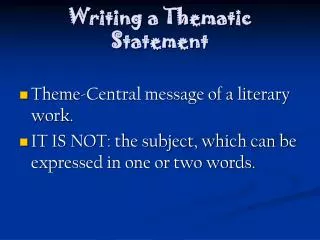 Writing a Thematic Statement