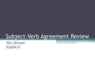 Subject-Verb Agreement Review