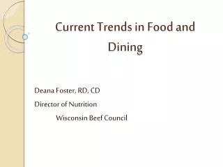 Current Trends in Food and Dining