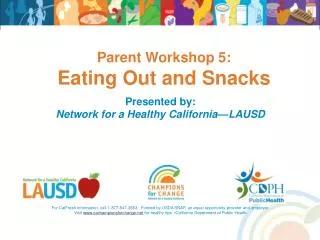 Parent Workshop 5: Eating Out and Snacks