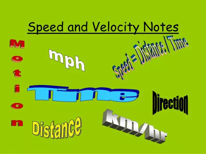 speed and velocity notes